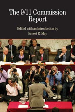 The 9/11 Commission Report with Related Documents by Ernest R. May - First Edition, 2007 from Macmillan Student Store