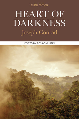 Cover: Heart of Darkness, 3rd Edition by Joseph Conrad; Edited by Ross C Murfin