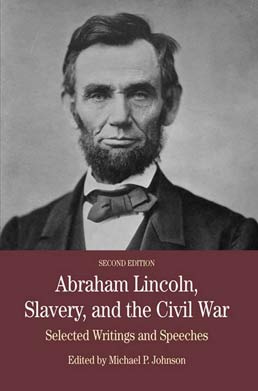 Cover: Abraham Lincoln, Slavery, and the Civil War, 2nd Edition by Michael P. Johnson