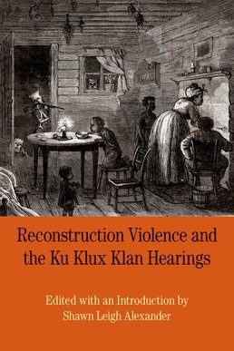 Reconstruction Violence and the Ku Klux Klan Hearings & Martin Luther King, Jr., Malcolm X, and the Civil Rights Struggle of the 1950s and 1960s & The Kitchen Debate and Cold War Consumer Politics by Shawn Alexander - First Edition, 2015 from Macmillan Student Store