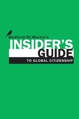 Insider's Guide to Global Citizenship by Bedford/St. Martin's - First Edition, 2011 from Macmillan Student Store