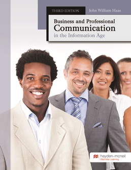 Cover: Business and Professional Communication in the Information Age, 3rd Edition by John William Haas