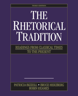 Cover: The Rhetorical Tradition, 3rd Edition by Patricia Bizzell; Bruce Herzberg; Robin Reames