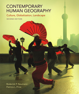 Contemporary Human Geography by Roderick P. Neumann; Patricia L. Price - Second Edition, 2019 from Macmillan Student Store