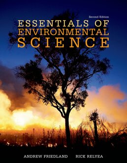 Essentials of Environmental Science by Andrew Friedland; Rick Relyea - Second Edition, 2016 from Macmillan Student Store