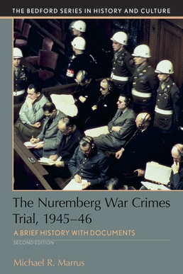 Cover: The Nuremberg War Crimes Trial, 1945-46, 2nd Edition by Michael R. Marrus