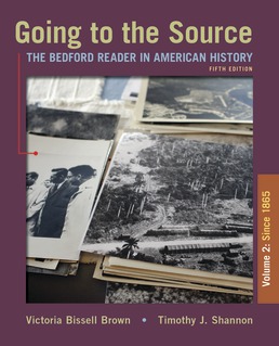 Going to the Source, Volume II: Since 1865 by Victoria Bissell Brown; Timothy J. Shannon - Fifth Edition, 2020 from Macmillan Student Store