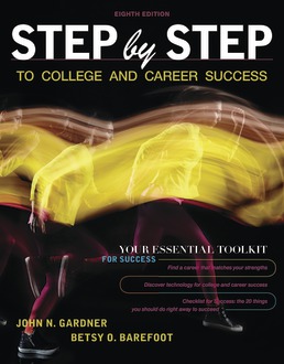 CP Step by Step to College and Career Success 8e for Florida Atlantic University 2020 Revision by John N. Gardner; Betsy O. Barefoot - Eighth Edition, 2019 from Macmillan Student Store