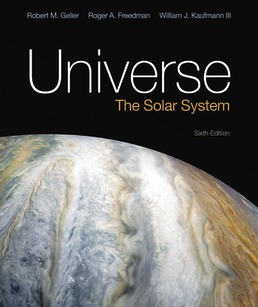 Universe: The Solar System by Roger Freedman; Robert Geller; William Kaufmann - Sixth Edition, 2019 from Macmillan Student Store