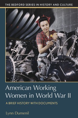 Cover: American Working Women in World War II, 1st Edition by Lynn Dumenil