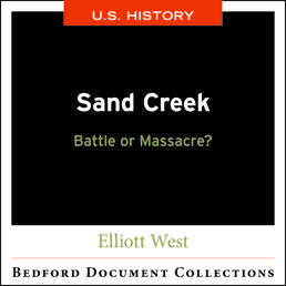 Sand Creek: Battle or Massacre?-U.S. by Elliott West - First Edition, 2018 from Macmillan Student Store