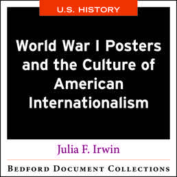 World War I Posters and the Culture of American Internationalism-U.S. by Julia F. Irwin - First Edition, 2018 from Macmillan Student Store