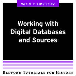 Working with Digital Databases and Sources - World by Bedford/St. Martin's - First Edition, 2019 from Macmillan Student Store