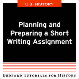 Cover: Planning and Preparing a Short Writing Assignment - U.S., 1st Edition by Bedford/St. Martin's