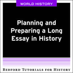 Planning and Preparing a Long Essay in History - World by Bedford/St. Martin's - First Edition, 2016 from Macmillan Student Store