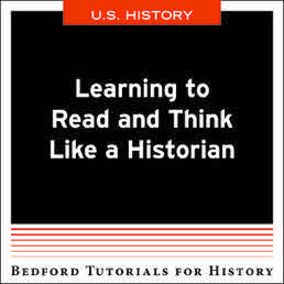 Learning to Read and Think Like a Historian - U.S. by Bedford/St. Martin's - First Edition, 2019 from Macmillan Student Store