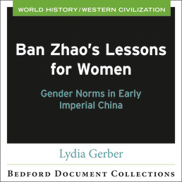 Ban Zhao’s Lessons for Women-World by Lydia Gerber - First Edition, 2018 from Macmillan Student Store