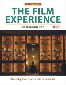 Cover: The Film Experience, 6th Edition by Timothy Corrigan; Patricia White