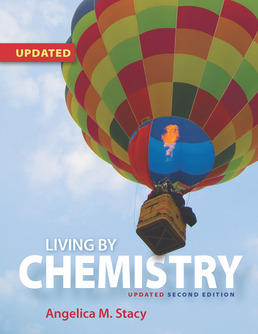 Living by Chemistry (2018 Update), Second Edition, by Angelica M. Stacy - ©2015 from BFW High School Publishers