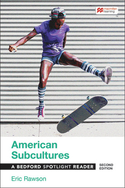 American Subcultures by Eric Rawson - Second Edition, 2023 from Macmillan Student Store