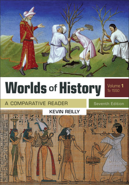 Worlds of History, Volume 1 & A History of World Societies, Concise Edition, Volume 1 by Kevin Reilly - Seventh Edition, 2020 from Macmillan Student Store