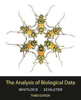 Cover: The Analysis of Biological Data, 3rd Edition by Michael C. Whitlock; Dolph Schluter