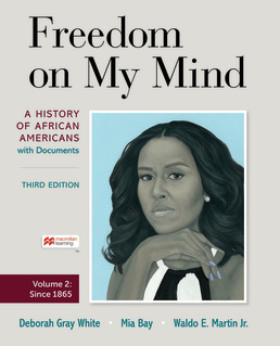 Freedom On My Mind Volume Two 3rd Edition Macmillan Learning For Instructors