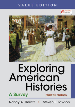 Cover: Exploring American Histories, Value Edition, Combined Volume, 4th Edition by Steven Lawson; Nancy Hewitt