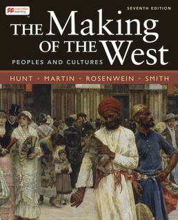 Cover: The Making of the West, Combined Volume, 7th Edition by Lynn Hunt; Thomas Martin; Barbara Rosenwein; Bonnie Smith