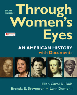 Cover: Through Women's Eyes, Combined Volume, 6th Edition by Ellen DuBois; Lynn Dumenil; Brenda Stevenson