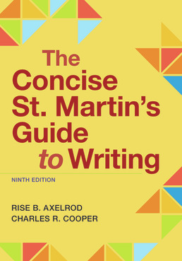 The Concise St. Martin's Guide to Writing by Rise Axelrod; Charles Cooper - Ninth Edition, 2021 from Macmillan Student Store