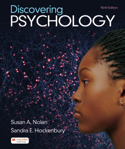 Discovering Psychology by Susan Nolan; Sandra Hockenbury - Ninth Edition, 2022 from Macmillan Student Store