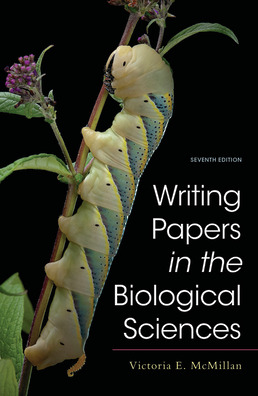 Writing Papers in the Biological Sciences by Victoria E. McMillan - Seventh Edition, 2021 from Macmillan Student Store