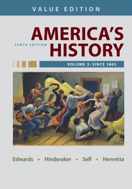 Cover: America's History, Value Edition, Volume 2, 10th Edition by Rebecca Edwards; Eric Hinderaker; Robert Self; James Henretta