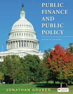 Public Finance and Public Policy by Jonathan Gruber - Seventh Edition, 2022 from Macmillan Student Store