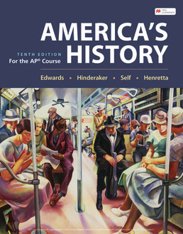 Cover: America's History for the AP® Course, 10th Edition by Rebecca Edwards; Eric Hinderaker; Robert O. Self; James A. Henretta