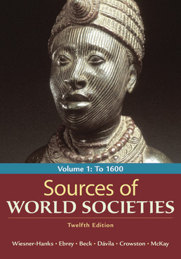 Cover: Sources of World Societies, Volume 1, 12th Edition by Merry E. Wiesner-Hanks; Patricia Buckley Ebrey; Roger B. Beck; Jerry Davila; Clare Haru Crowston; John P. McKay