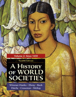 A History of World Societies, Volume 2 by Merry E. Wiesner-Hanks; Patricia Buckley Ebrey; Roger B. Beck; Jerry Davila; Clare Haru Crowston; John P. McKay - Twelfth Edition, 2021 from Macmillan Student Store