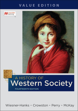 Cover: A History of Western Society, Value Edition, Combined, 14th Edition by Merry E. Wiesner-Hanks; Clare Haru Crowston; Joe Perry; John P. McKay