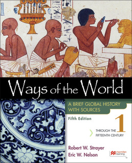 Ways of the World with Sources, Volume 1 by Robert Strayer; Eric Nelson - Fifth Edition, 2022 from Macmillan Student Store