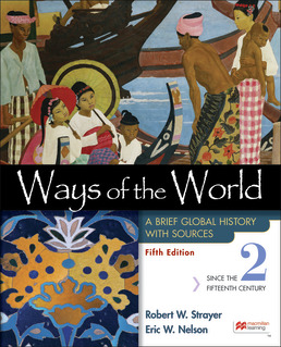 Cover: Ways of the World with Sources, Volume 2, 5th Edition by Robert Strayer; Eric Nelson