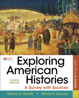 Exploring American Histories, Volume 2 by Nancy Hewitt; Steven Lawson - Fourth Edition, 2022 from Macmillan Student Store