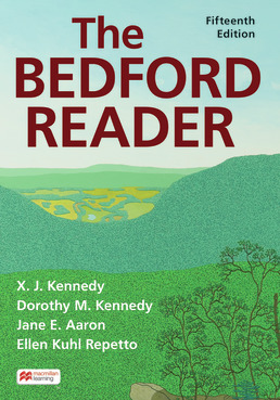 The Bedford Reader by X.J. Kennedy; Dorothy M. Kennedy; Jane Aaron; Ellen Kuhl Repetto - Fifteenth Edition, 2023 from Macmillan Student Store