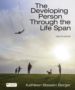 Cover: The Developing Person Through the Life Span, 12th Edition by Kathleen Stassen Berger