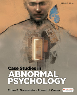 Cover: Case Studies in Abnormal Psychology, 3rd Edition by Ethan E. Gorenstein; Ronald J. Comer; M. Zachary Rosenthal