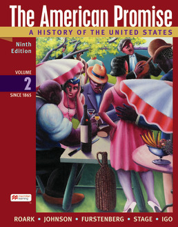 Cover: The American Promise, Volume 2, 9th Edition by James L. Roark; Michael P. Johnson; Francois Furstenberg; Sarah Stage; Sarah Igo