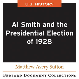 Al Smith and the 1928 Presidential Election by Matthew Sutton - First Edition, 2021 from Macmillan Student Store