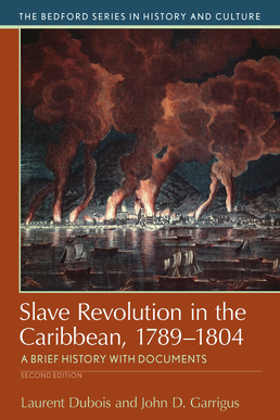 Cover: Slave Revolution in the Caribbean, 1789-1804 , 2nd Edition by Laurent Dubois; John Garrigus