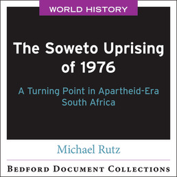 The Soweto Uprising of 1976 by Michael Rutz - First Edition, 2021 from Macmillan Student Store