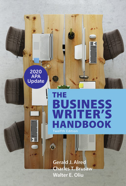 Cover: The Business Writer's Handbook with 2020 APA Update, 12th Edition by Gerald J. Alred; Charles T. Brusaw; Walter E. Oliu